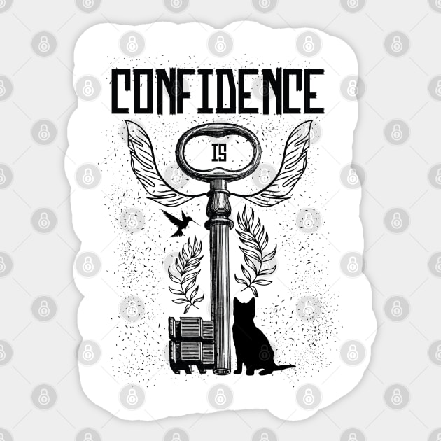 Confidence is KEY Sticker by Frajtgorski